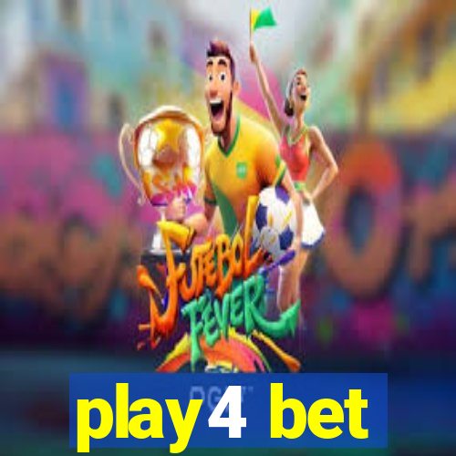 play4 bet